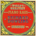 the album cover for Richard Dowling - World's Greatest Piano Rags