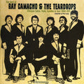 the album cover for Ray Camacho & The Teardrops - The Best Of