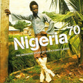 the album cover for Nigeria 70 - Nigeria 70 / Various [Remastered]