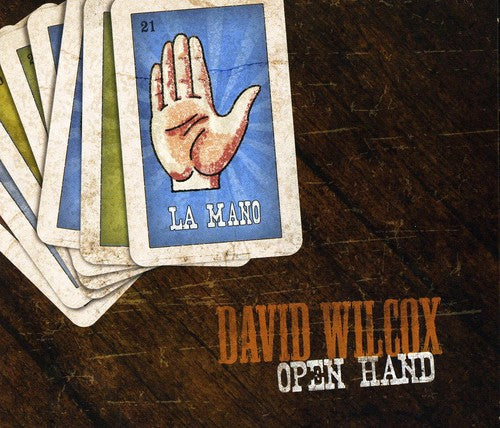 the album cover for David Wilcox - Open Hand