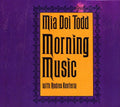 the album cover for Mia Doi Todd - Morning Music