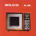 the album cover for Wilco - A.M. (Bonus Cd) [180 Gram]
