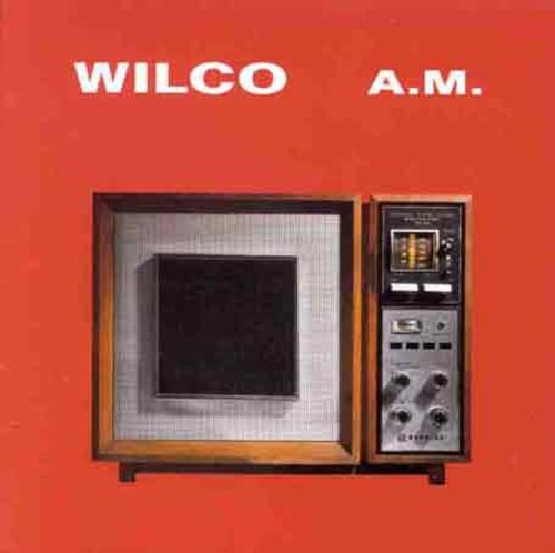 the album cover for Wilco - A.M. (Bonus Cd) [180 Gram]