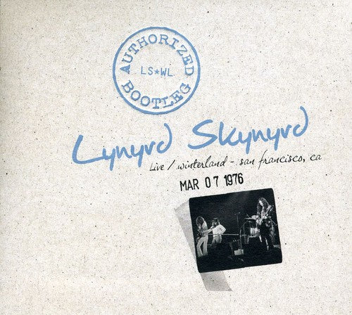 the album cover for Lynyrd Skynyrd - Authorized Bootleg: Live - Winterland 1976