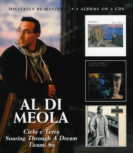 the album cover for Al Di Meola - Cielo E Terra/Soaring Through A Dream/Tirami Su [Import]