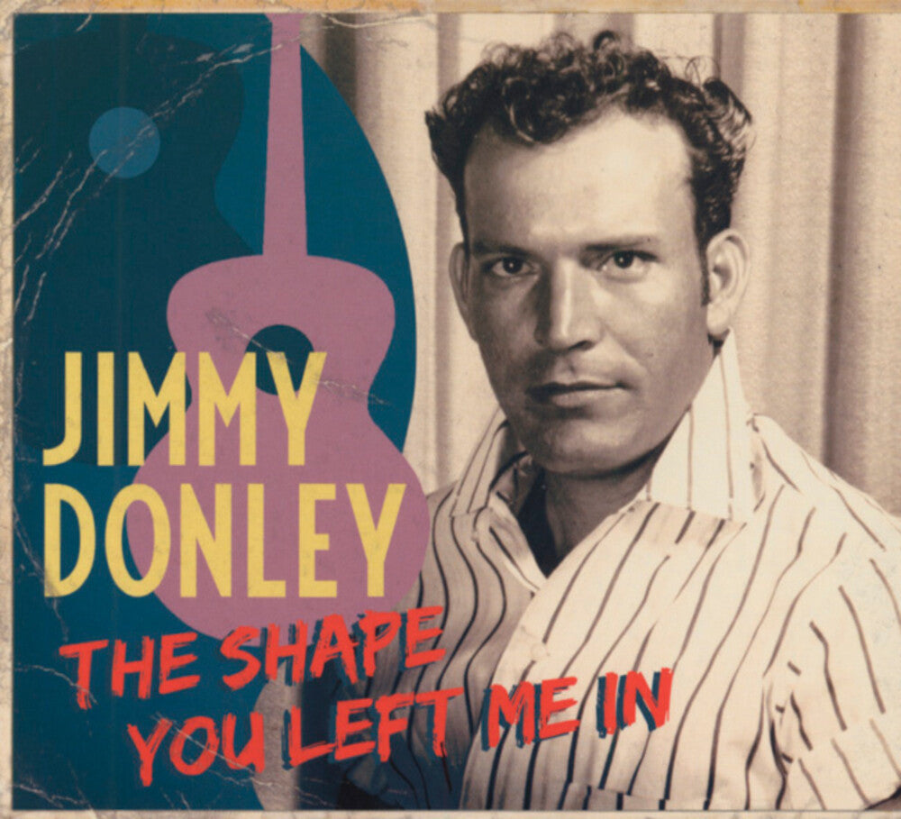 the album cover for Jimmy Donley - Shape You Left Me In [Import]