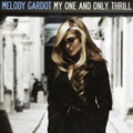 the album cover for Melody Gardot - My One and Only Thrill