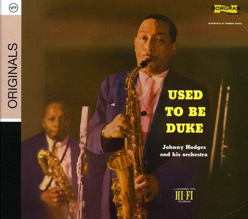 the album cover for Johnny Hodges - Used To Be Duke