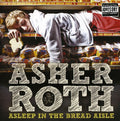 the album cover for Asher Roth - Asleep In The Bread Aisle [Import]