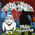 the album cover for Cobra Skulls - Draw Muhammad