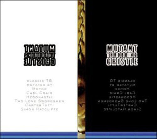 the album cover for Throbbing Gristle - Mutant Tg