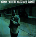 the album cover for Miles Davis - Workin
