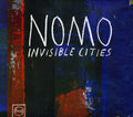 the album cover for Nomo - Invisible Cities
