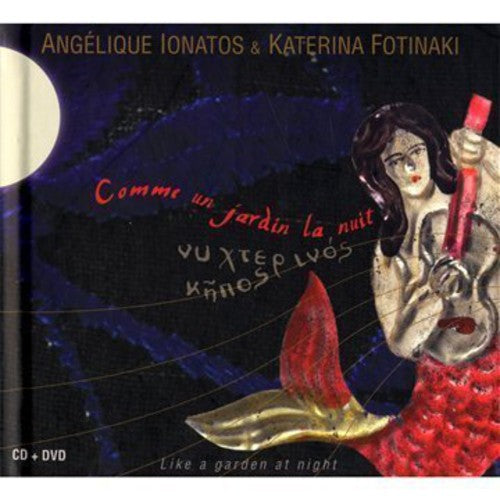 the album cover for Angelique Ionatos - Comme Un Jardin la Nuit