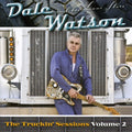 the album cover for Dale Watson - Vol. 2-The Truckin' Sessions [Import]