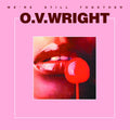 the album cover for O.V. Wright - We're Still Together