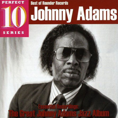 the album cover for Johnny Adams - Essential Recordings: The Great Johnny Adams Jazz Album