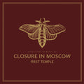 the album cover for Closure In Moscow - First Temple