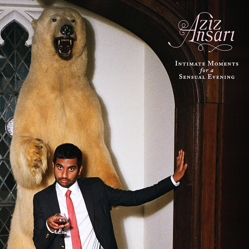 the album cover for Aziz Ansari - Intimate Moments for a Sensual Evening