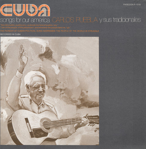 the album cover for Carlos Puebla - Cuba: Songs for Our America