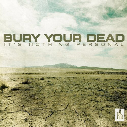 the album cover for Bury Your Dead - It's Nothing Personal