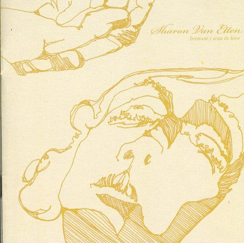the album cover for Sharon Van Etten - Because I Was In Love