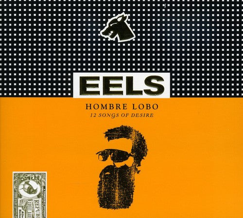 the album cover for Eels - Hombre Lobo: 12 Songs Of Desire [Digipak] [Enhanced]
