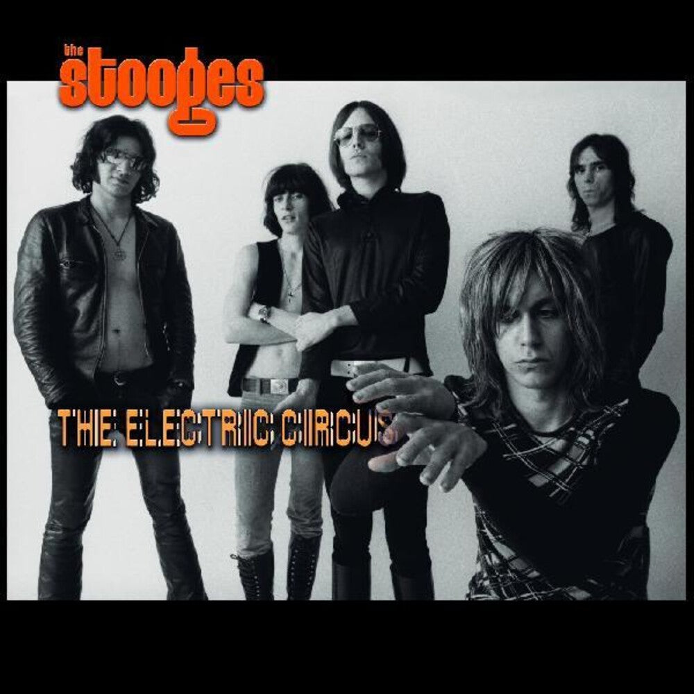 the album cover for The Stooges - Electric Circus [Limited Edition Colored LP]