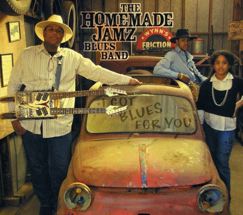 the album cover for The Homemade Jamz Blues Band - I Got Blues For You