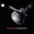 the album cover for Viva Voce - Rose City