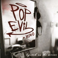 the album cover for Pop Evil - Lipstick On The Mirror