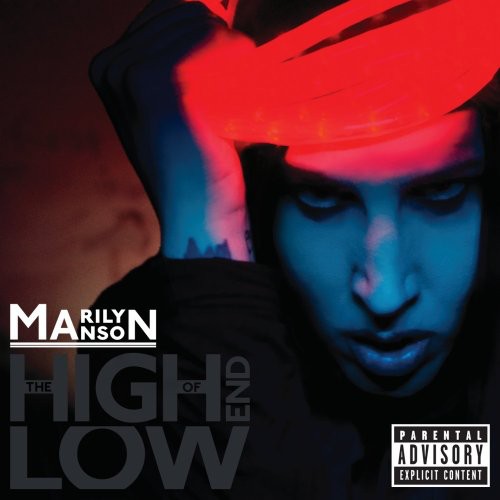 the album cover for Marilyn Manson - The High End Of Low