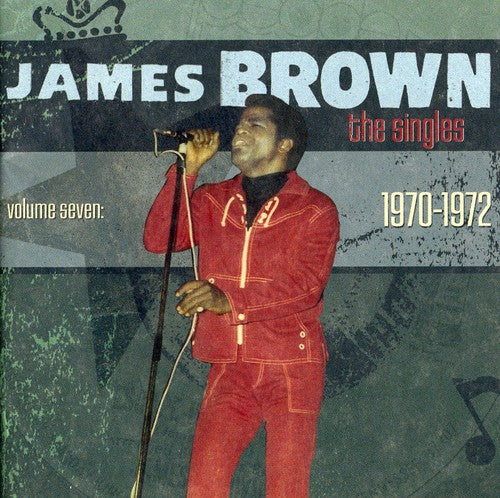the album cover for James Brown - The Singles, Vol. 7: 1970-1972
