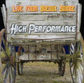 the album cover for High Performance Live From Breaux - High Performance: Live From Breaux Bridge