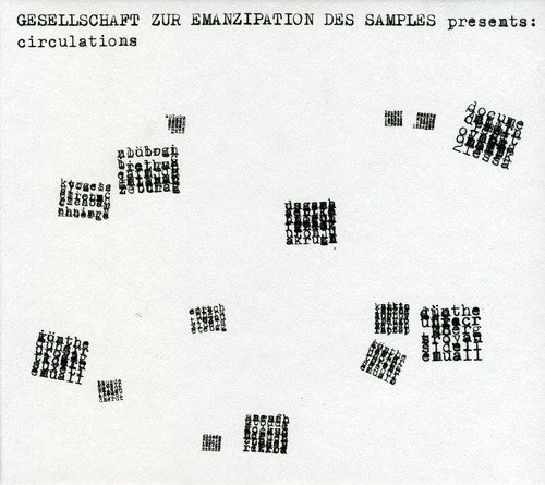 the album cover for Gesellschaft Zur Emanzipation Des Samples - Circulations