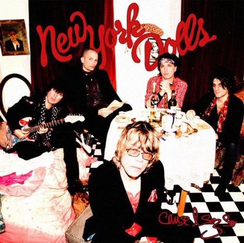 the album cover for New York Dolls - Cause I Sez So
