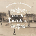 the album cover for Ha Ha Tonka - Novel Sounds Of The Nouveau South