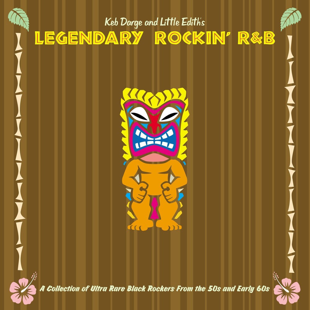 the album cover for Keb Darge & Little Ediths - Legendary Rockin' R&B