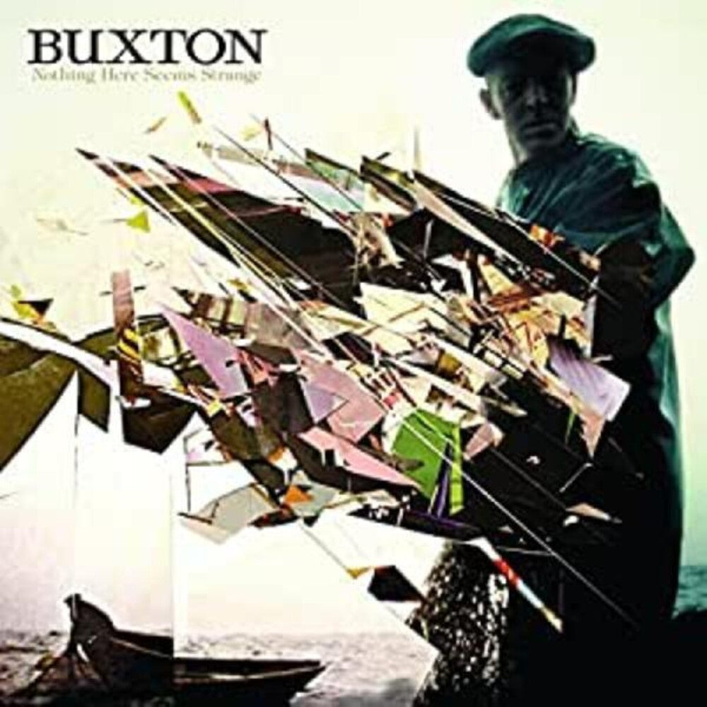 the album cover for Buxton - Nothing Here Seems Strange [Digipak]