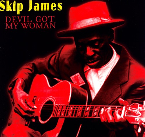 the album cover for Skip James - Devil Got My Woman