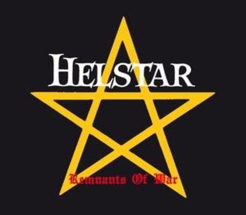 the album cover for Helstar - Remnants Of War (Bonus Tracks) [Remastered] (Ocrd)