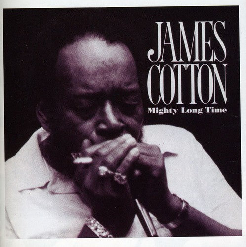 the album cover for James Cotton - Mighty Long Time [Import]