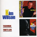 the album cover for Kim Wilson - Tigerman / That's Life
