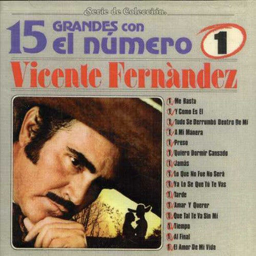 the album cover for Vicente Fernandez - 15 Grandes Con El No. 1