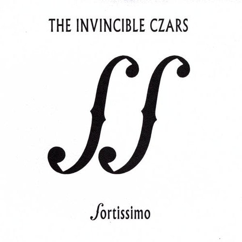 the album cover for Invincible Czars - Fortissimo