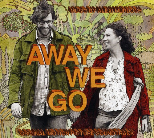 the album cover for Away We Go - Away We Go (Original Soundtrack)