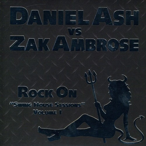 the album cover for Daniel Ash - Rock On: Swing House Sessions 1