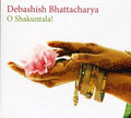 the album cover for Debashish Bhattacharya - O Shakuntala!