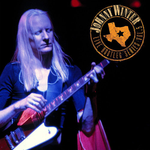 the album cover for Johnny Winter - Live Bootleg Series 5 [Remastered]