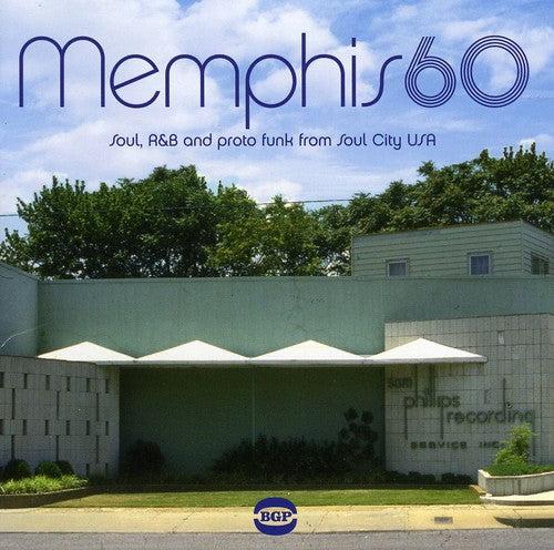 the album cover for Memphis 60 - Soul R&B & Proto Funk From Soul City Usa [Import]
